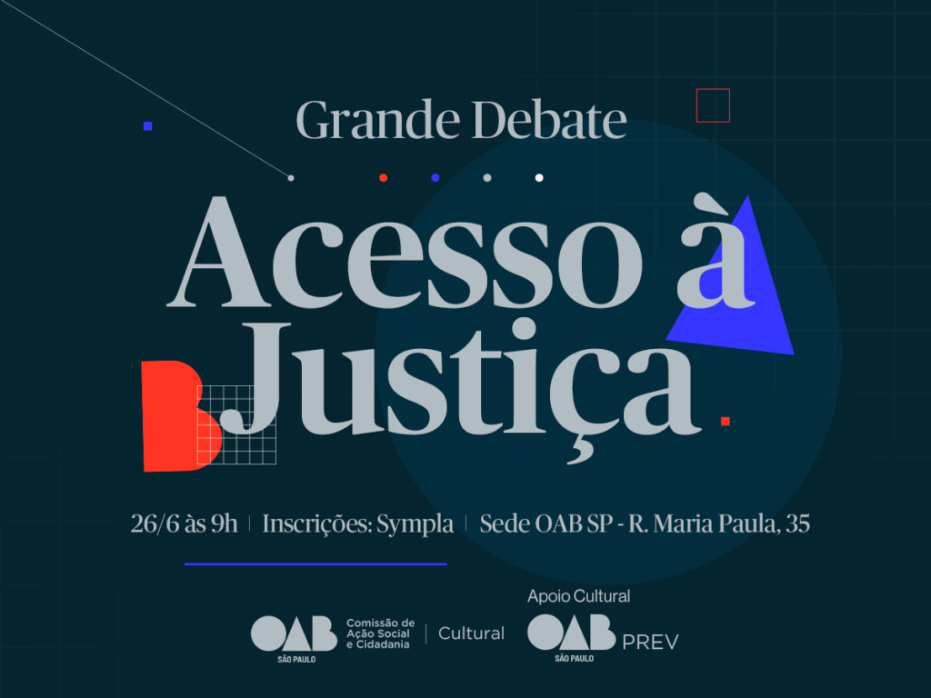 Congresso debate os desafios e avanços no acesso à Justiça com grandes nomes da advocacia