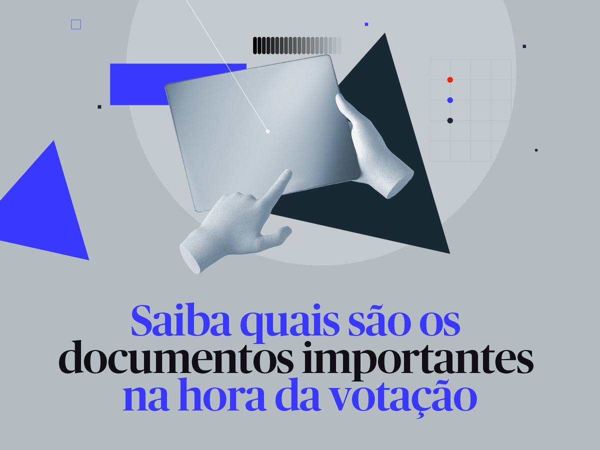 É hoje! Saiba quais são os documentos importantes na hora da votação