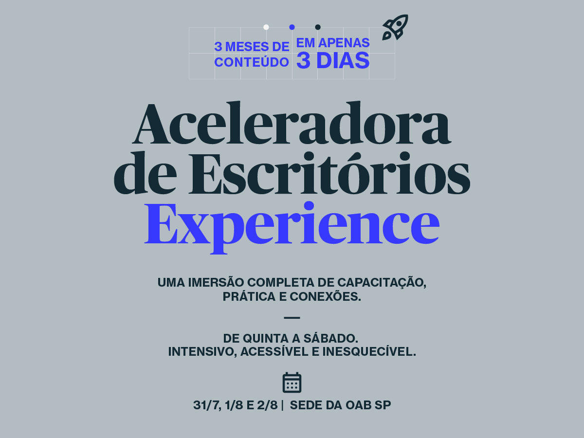 OAB SP lança Aceleradora de Escritórios Experience: três dias de curso com conteúdo de três meses