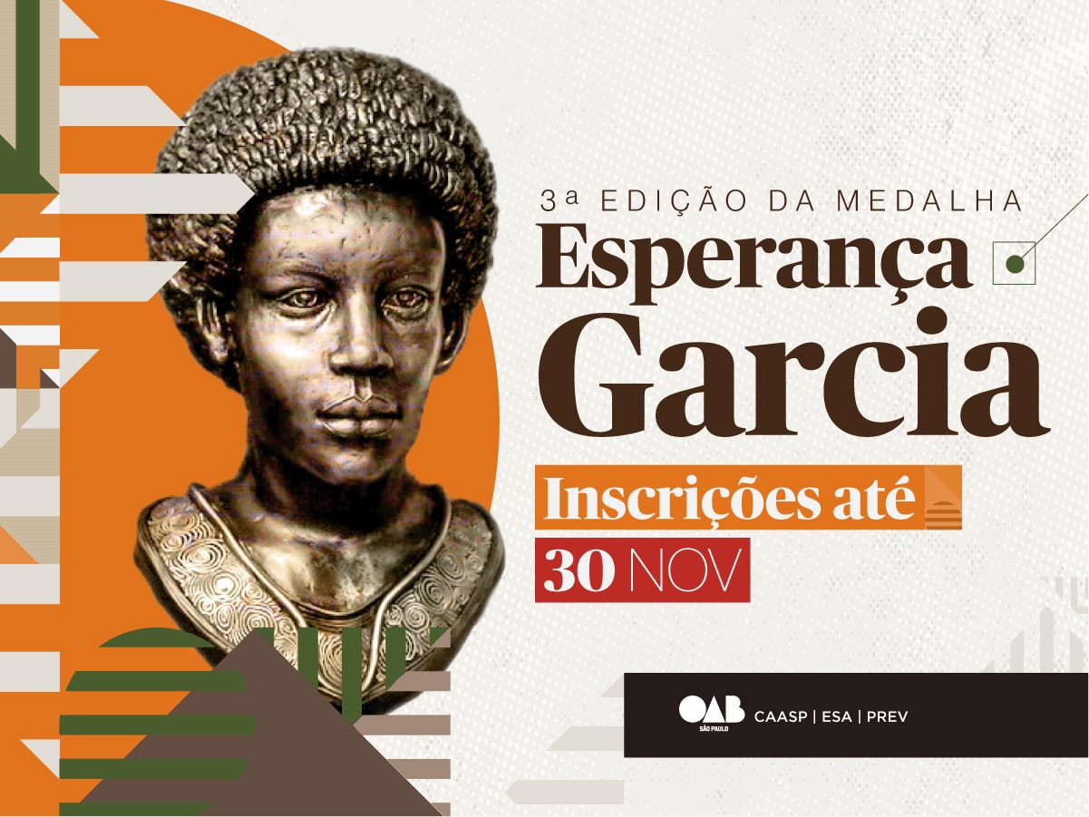 OAB SP divulga lista com indicações à Medalha Esperança Garcia