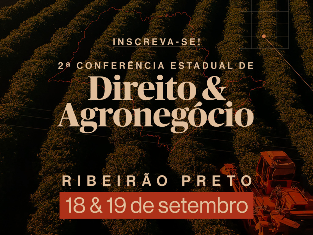 OAB SP realiza 2ª Conferência Estadual de Direito e Agronegócio