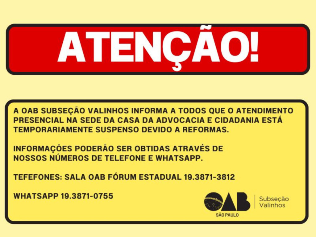 Atendimentos Suspensos por Reforma Sede OAB