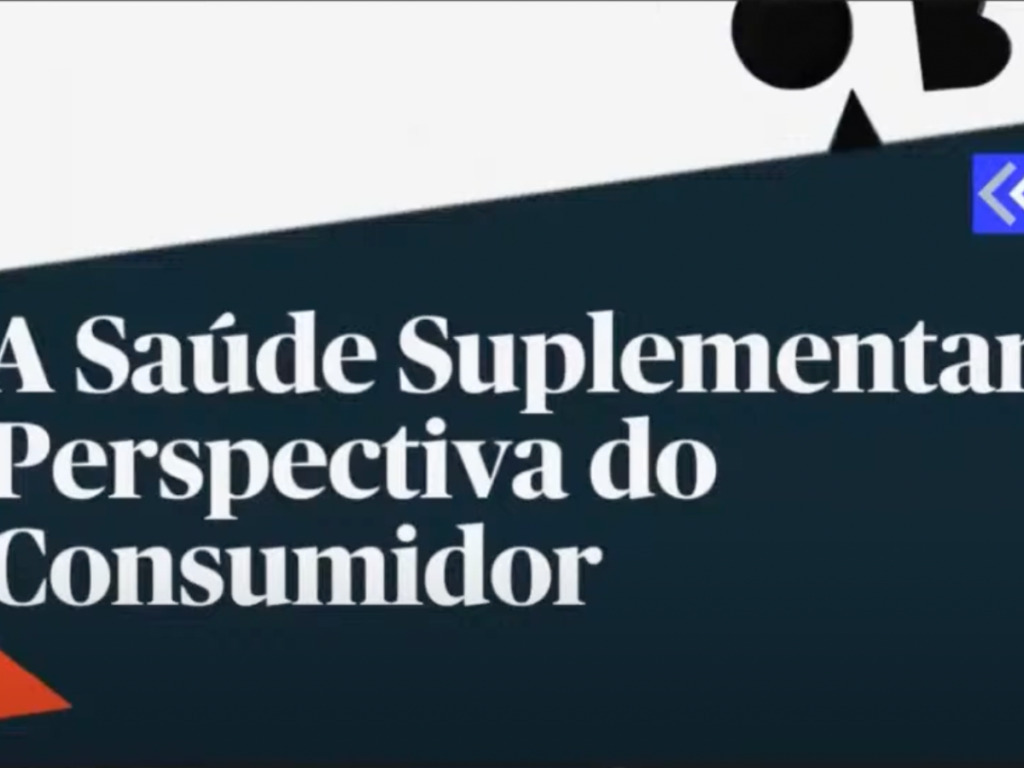 OAB SP promove bate-papo sobre Saúde Suplementar na Perspectiva do Consumidor