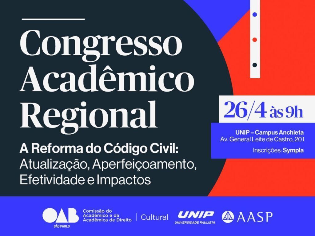 OAB SP realiza Congresso Acadêmico sobre a reforma do Código Civil