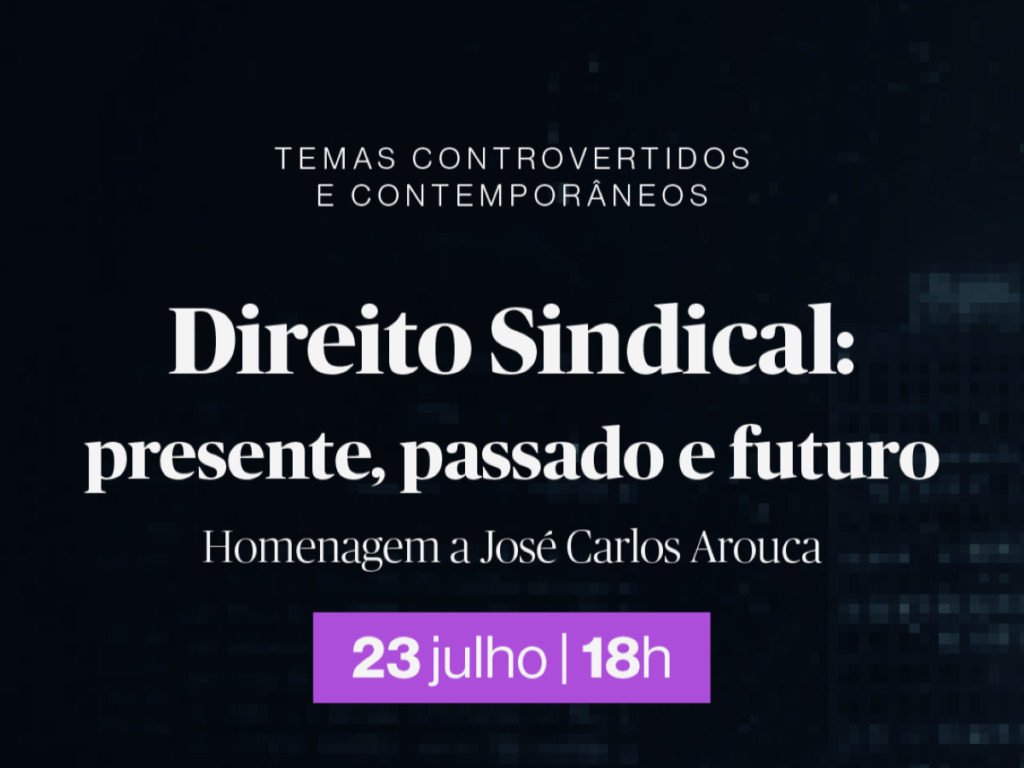 Desafios atuais do Direito Sindical em debate na ESA OAB SP