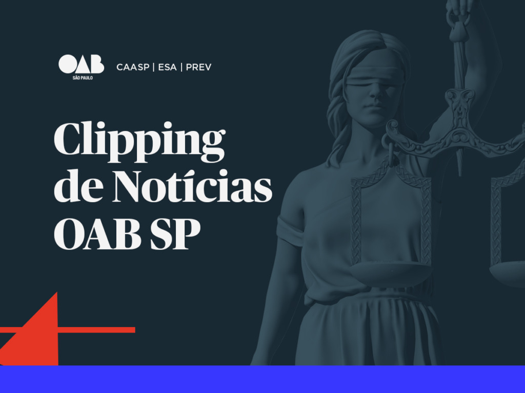 OAB SP lança serviço de notícias para advocacia paulista