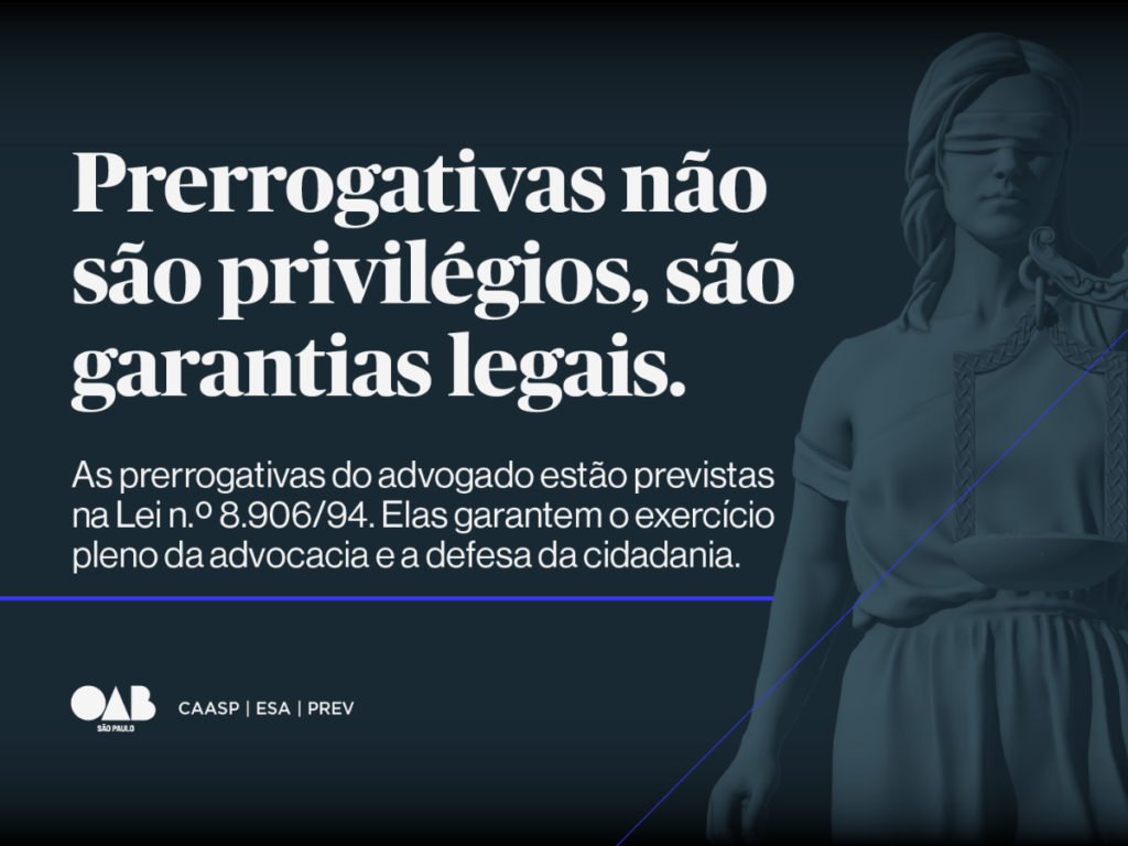 Prerrogativas da advocacia: conheça seus direitos e saiba como se proteger