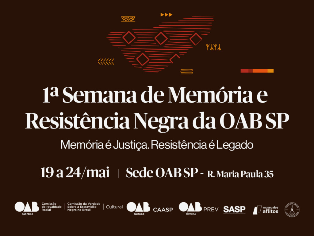 OAB SP realiza 1ª Semana de Memória e Resistência Negra