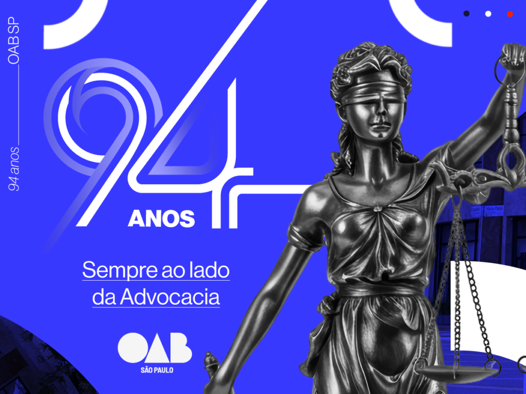 94 anos da OAB SP: uma história que atravessa gerações