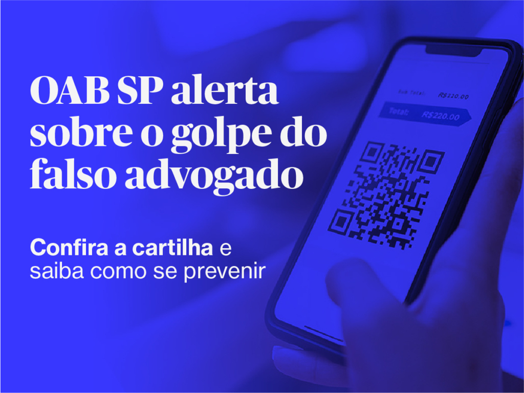 CFOAB solicita ao Ministério da Justiça investigação sobre o 'golpe do falso advogado'