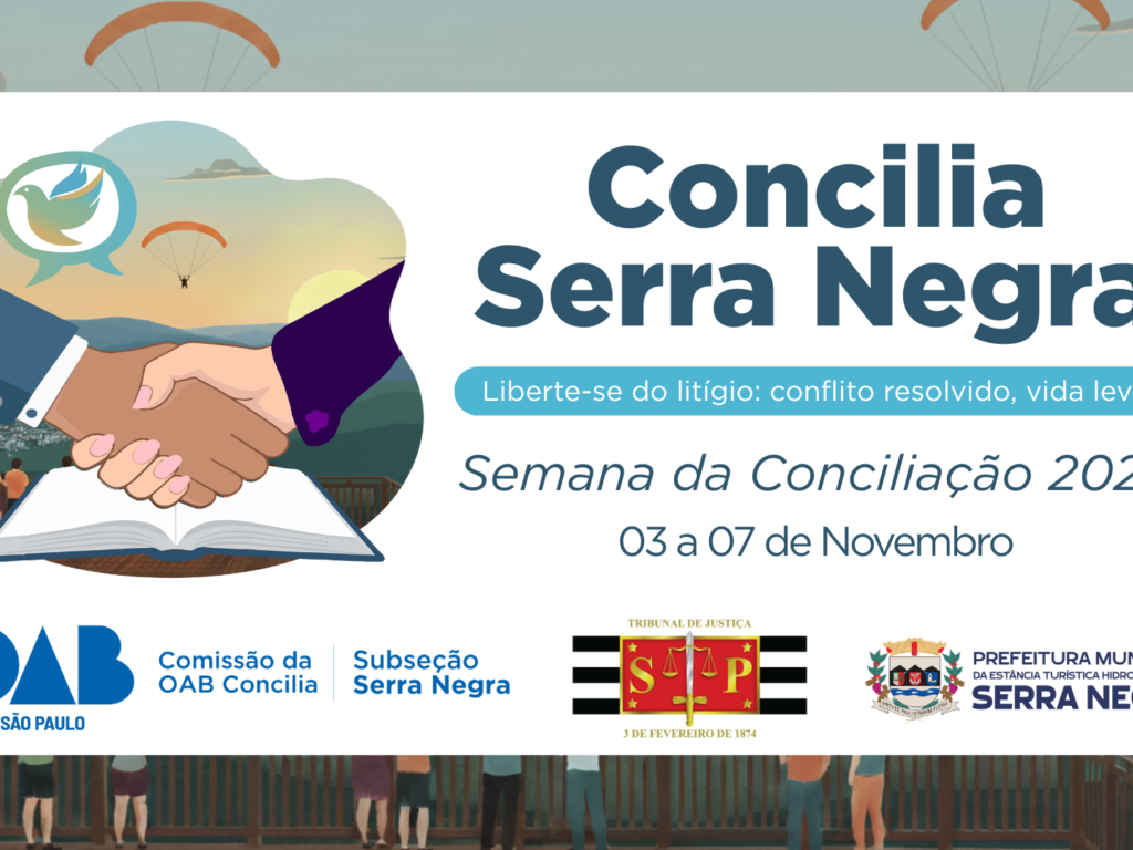 1ª Semana de Conciliação em Serra Negra Alcança 85% de acordos e impacta positivamente mais de 60 Pessoas